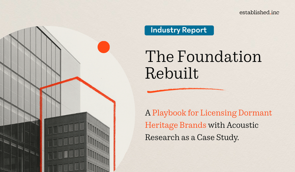 Reviving High End Heritage in Consumer Electronics: Why Licensing Inactive Brands Matters and How to Turn It Into a Profitable Play